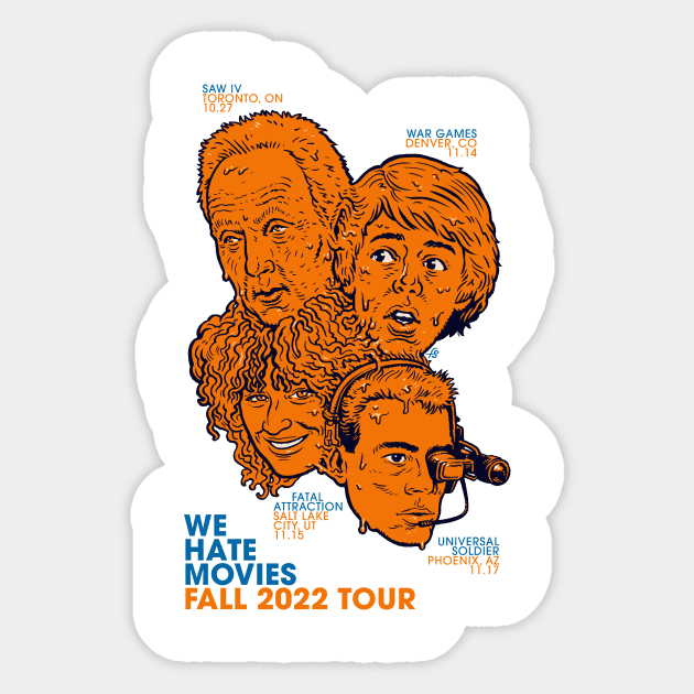 Fall 2022 Tour Sticker by We Hate Movies